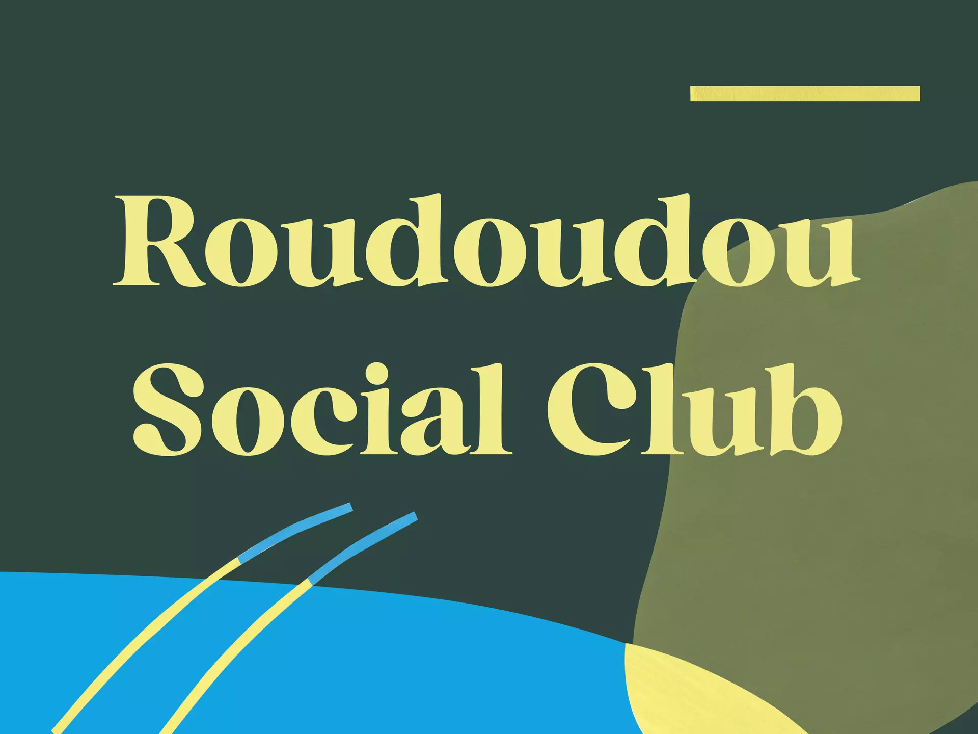 Roudoudou Social Club
